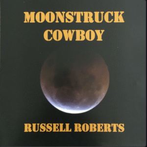 Moonstruck Cowboy, Released 2023